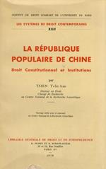 La République Populaire de Chine. Droit constitutionnel et Institutions