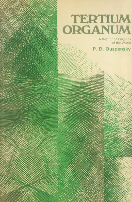 Tertium Organum. The Third Canon of Thought. A Key to the Enigams of the World - P. D. Ouspensky - copertina