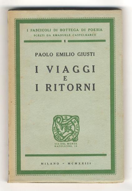 I viaggi e i ritorni - Paolo Giusti - copertina