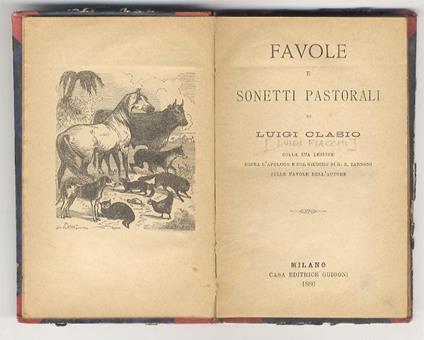 Favole e sonetti pastorali (...) Colla sua lezione sopra l’Apologo e co giudizio di G. B. Zannoni sulle favole dell’Autore - Luigi Clasio - copertina