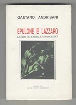 Epulone e Lazzaro. La crisi dei cattolici democratici