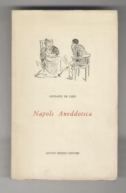 Napoli aneddotica - Giovanni De Caro - copertina