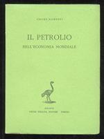 Il petrolio nell’economia mondiale