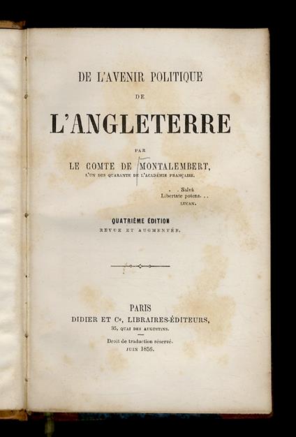De l’avenir politique de l’Angleterre [...] Quatrième édition, revue et augmentée - Charles de Montalembert - copertina