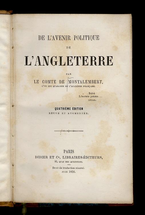 De l’avenir politique de l’Angleterre [...] Quatrième édition, revue et augmentée - Charles de Montalembert - copertina