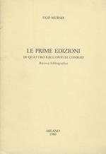 Le prime edizioni di quattro racconti di Conrad. Ricerca bibliografica