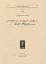 La filosofia della chimica. Un mito scientista nella Toscana di inizio Ottocento