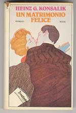 Un matrimonio felice. Traduzione di Argia Micchettoni