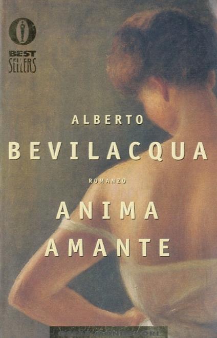 Anima amante - Alberto Bevilacqua - copertina