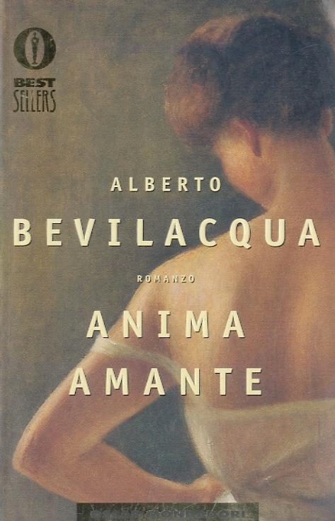 Anima amante - Alberto Bevilacqua - copertina