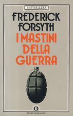 I mastini della guerra. Traduzione di Bruno Oddera