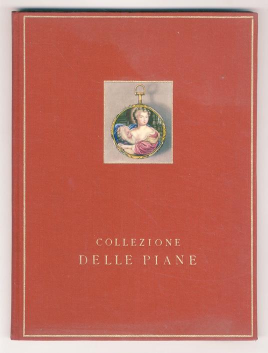 Catalogo descrittivo della Collezione Delle Piane di orologi da petto e da tasca - Bruno Parisi - copertina