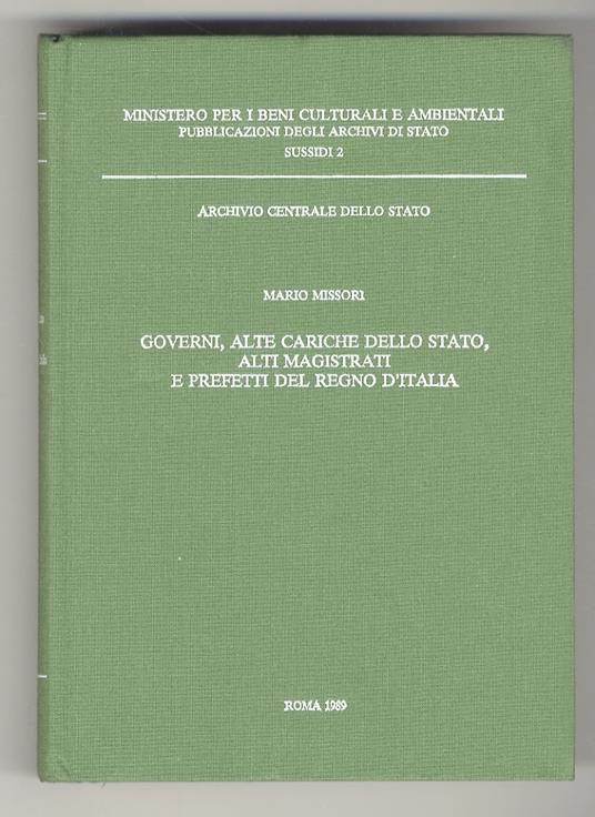 Governi, alte cariche dello Stato, alti magistrati e prefetti del regno d'Italia - Mario Missori - copertina