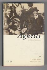 Giovanni Agnelli. Con 29 tavole fuori testo