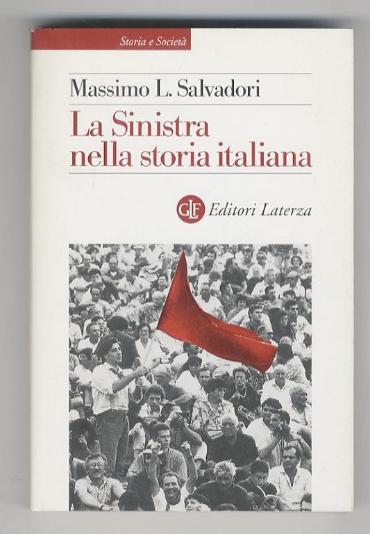La Sinistra nella storia italiana - Massimo L. Salvadori - copertina
