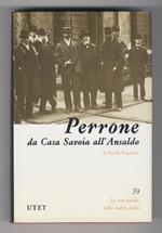 Ferdinando Maria Perrone da casa Savoia all'Ansaldo