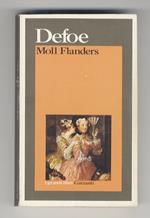 Moll Flanders. Introduzione di Claudio Savonuzzi. Traduzione di Giuseppe Trevisani