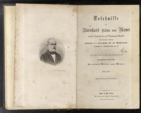 Erlebnisse nachmaliger K.K. österreichischer hof- und Ministerialrath, Secretar des Ministerraths etc. Erster Band- Zweiter Band - Meyer - copertina