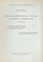 Note di giurisprudenza italiana di diritto commerciale. (Anni 1933-1936)