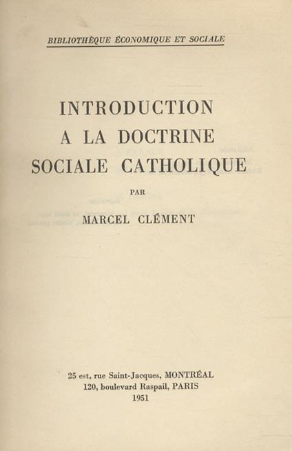 Introduction à la doctrine sociale catholique - Marcel Clement - copertina