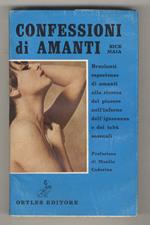 Confessioni di amanti. (Prefazione di Manlio Cadorino)