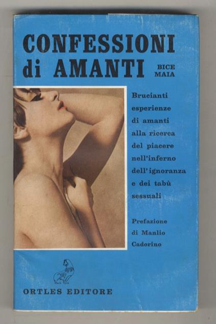 Confessioni di amanti. (Prefazione di Manlio Cadorino) - B. Maida - copertina