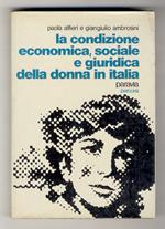 La condizione economica, sociale e giuridica della donna in Italia