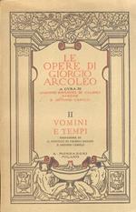 Le opere di Giorgio Arcoleo. Vol. II: Uomini e tempi. Con prefazione di G. Pavlucci di Calboli Barone