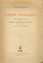 Scritti geografici. Scelti e ordinati a cura del Comitato Nazionale per la Geografia del C.N.R. Con prefazione di Roberto Almagià
