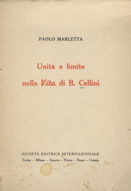 Unità e limite nella Vita di B. Cellini - Paolo Marletta - copertina