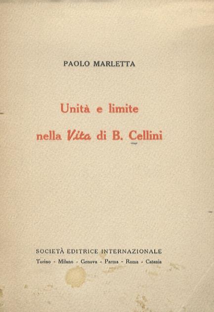 Unità e limite nella Vita di B. Cellini - Paolo Marletta - copertina