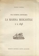 Una patriota centenaria: la Marina Mercantile e il 1848