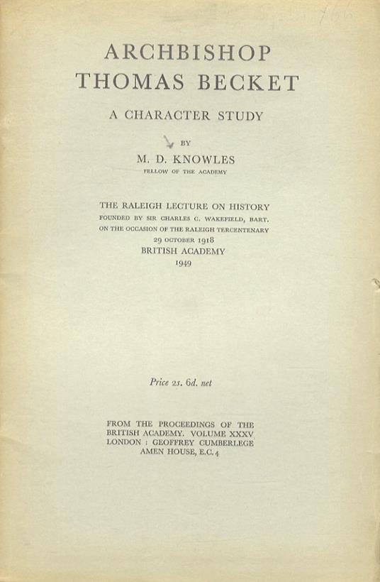 Archbishop Thomas Becket. A character study - M.D Knowles - copertina
