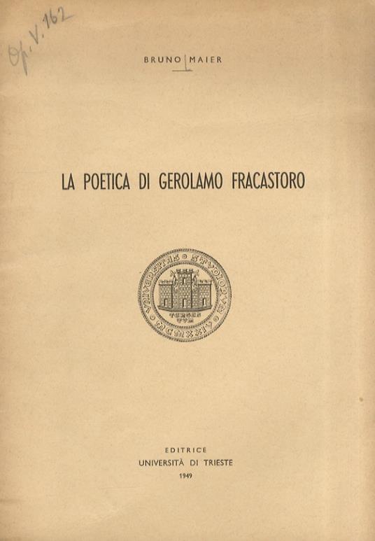 La poetica di Gerolamo Fracastoro - Bruno Maier - copertina