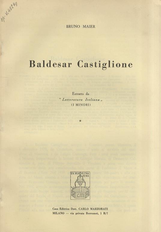 Baldesar Castiglione. Estratto da "Letteratura Italiana" I minori - Bruno Maier - copertina