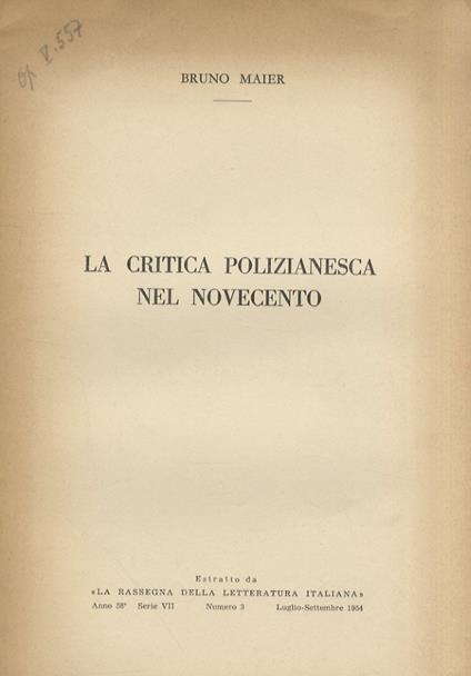 La critica polizianesca nel Novecento. Estratto da "La Rassegna della letteratura italiana" - Bruno Maier - copertina