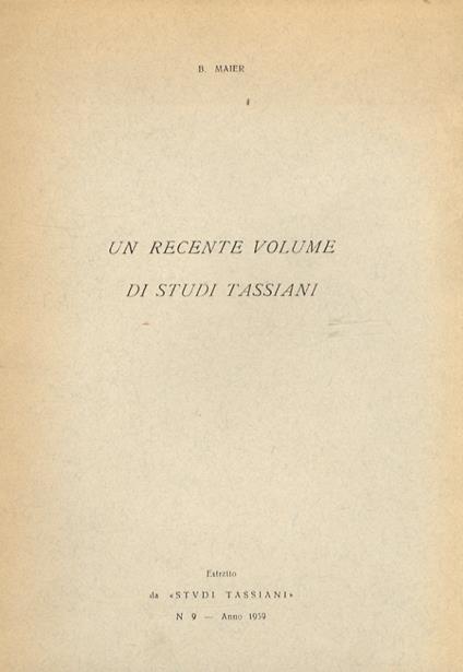 Un recente volume di studi tassiani - Bruno Maier - copertina