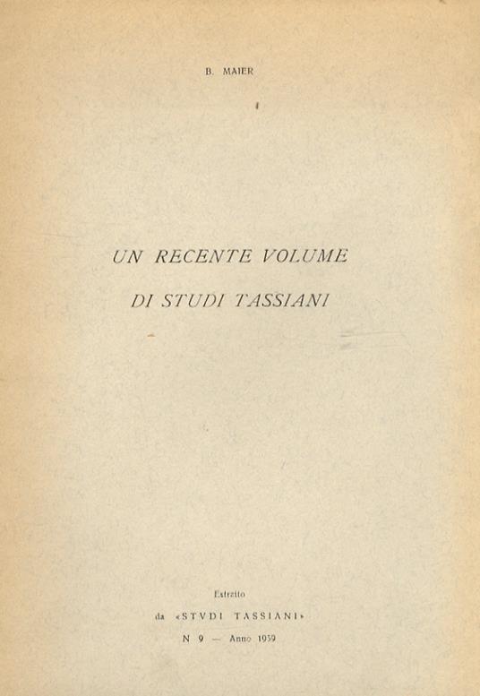Un recente volume di studi tassiani - Bruno Maier - copertina