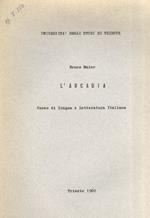 L' Arcadia. Corso di lingua e letteratura italiana
