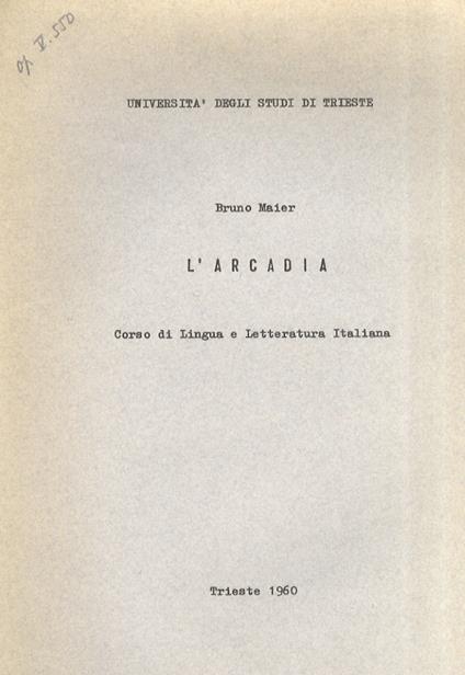 L' Arcadia. Corso di lingua e letteratura italiana - Bruno Maier - copertina
