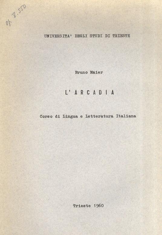 L' Arcadia. Corso di lingua e letteratura italiana - Bruno Maier - copertina