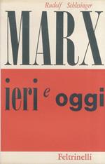 Marx ieri e oggi