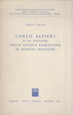 Carlo Alfieri e le origini dell scuola fiorentina di scienze politiche