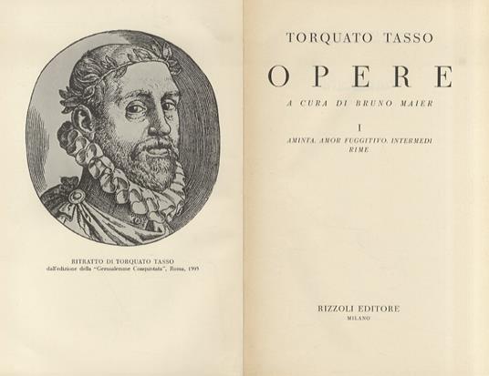 Introduzione a: Torquato Tasso. Opere, a cura di Bruno Maier - Bruno Maier - copertina