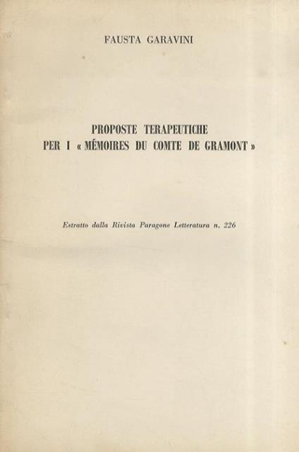 Proposte terapeutiche per i "Memoires du Comte de Gramont" - Fausta Garavini - copertina