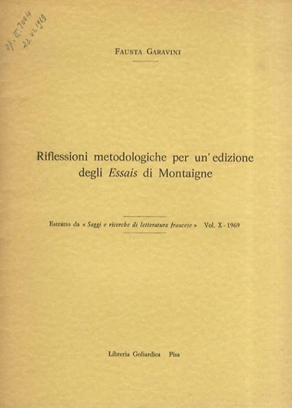 Riflessioni metodologiche per un'edizione degli Essais di Montaigne - Fausta Garavini - copertina