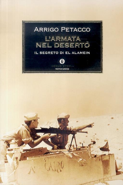 L' armata nel deserto. Il segreto di El Alamein - Arrigo Petacco - copertina