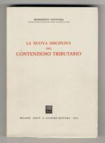 La nuova disciplina del contenzioso tributario