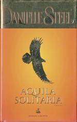 Aquila solitaria. Traduzione di Grazia Maria Griffini