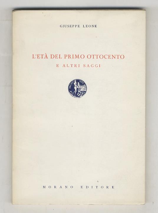 L' età del primo Ottocento e altri saggi - Gherardo Leone - copertina